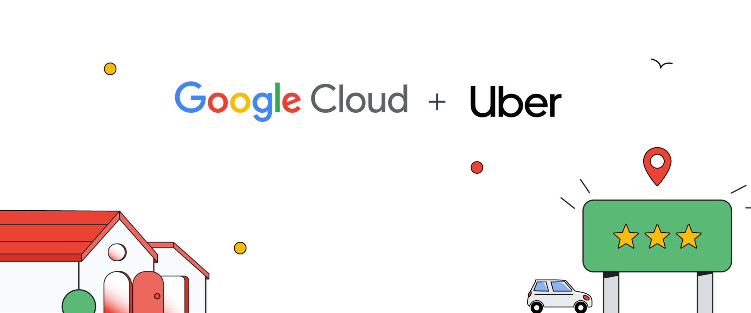 Google and Uber Deepen Partnership to Reimagine the Customer Experience